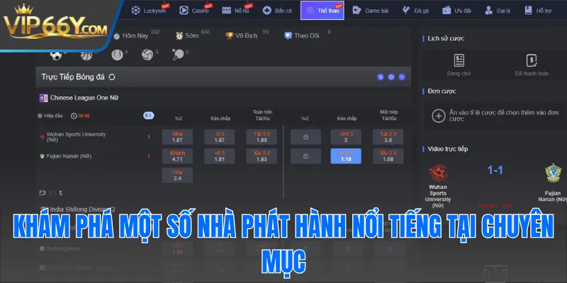 Khám phá một số nhà phát hành nổi tiếng tại chuyên mục